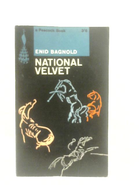 National Velvet By Enid Bagnold