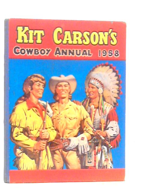 Kit Carson's Cowboy Annual 1958