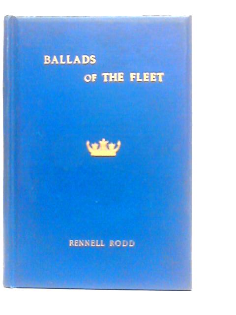 Ballads Of The Fleet By Rennell Rodd