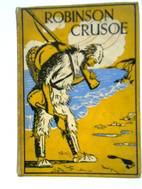 Robinson Crusoe By Daniel Defoe