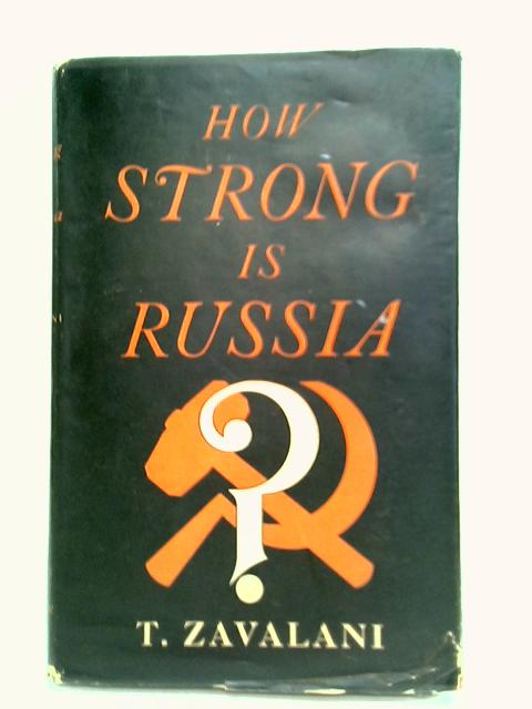 How Strong Is Russia? von T. Zavalani