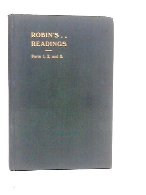 Robin's Reading Parts 1, 2 and 3 By W.G.Lyttle