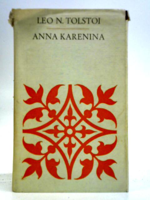 Anna Karenina By Leo N. Tolstoi