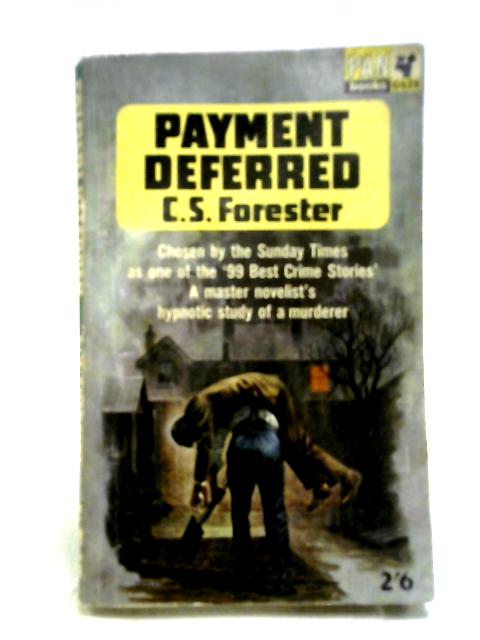 Payment Deferred von C S Forester