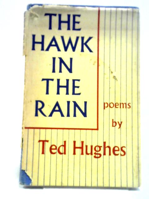 The Hawk In The Rain par Ted Hughes