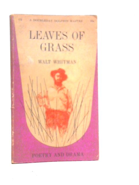 Leaves Of Grass By Walt Whitman