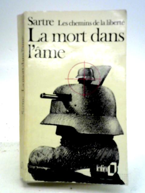 La Mort Dans L'ame By Jean-Paul Sartre