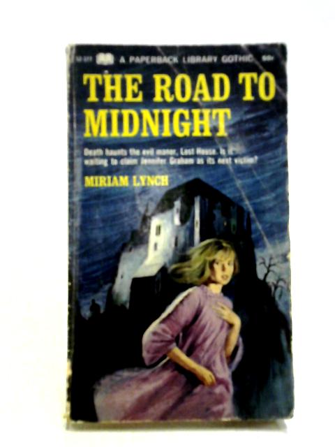 The Road to Midnight von Miriam Lynch