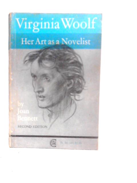 Virginia Woolf: Her Art as a Novelist par Joan Bennett