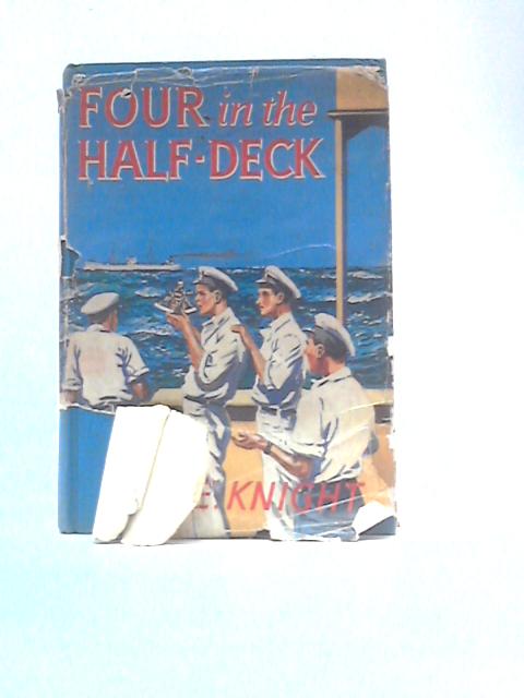 Four In The Half Deck By F E Knight