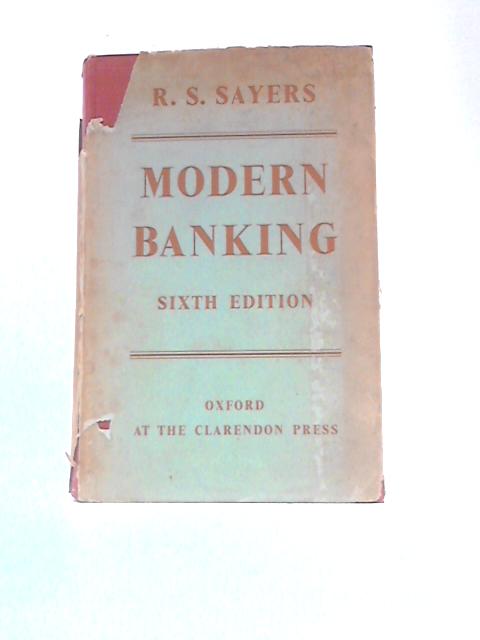 Modern Banking By R. S.Sayers