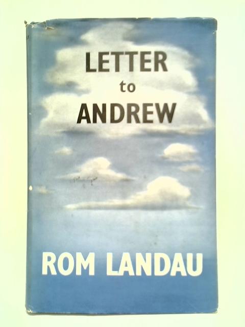 Letter To Andrew By Rom Landau