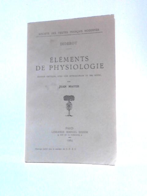 Elements De Physiologie von Diderot