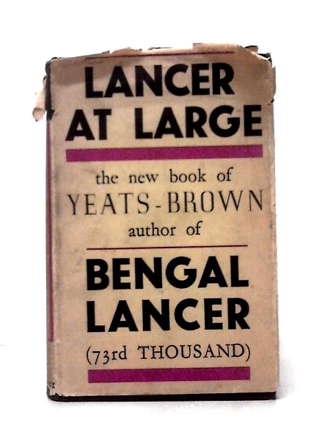 Lancer At Large By F. Yeats-Brown