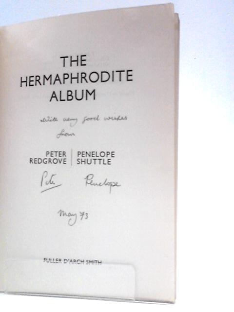 The Hermaphrodite Album By Peter Redgrove & Penelope Shuttle