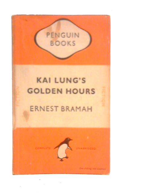 Kai Lung's Golden Hours par Ernest Bramah