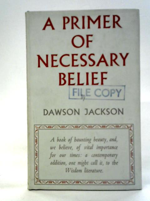 A Primer of Necessary Belief von Dawson Jackson