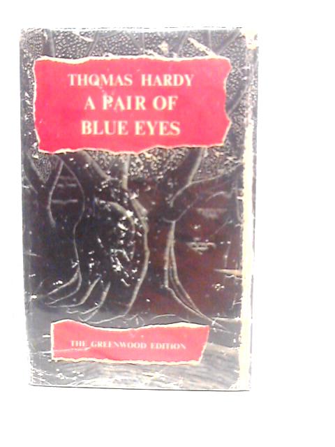 A Pair of Blue Eyes By Thomas Hardy