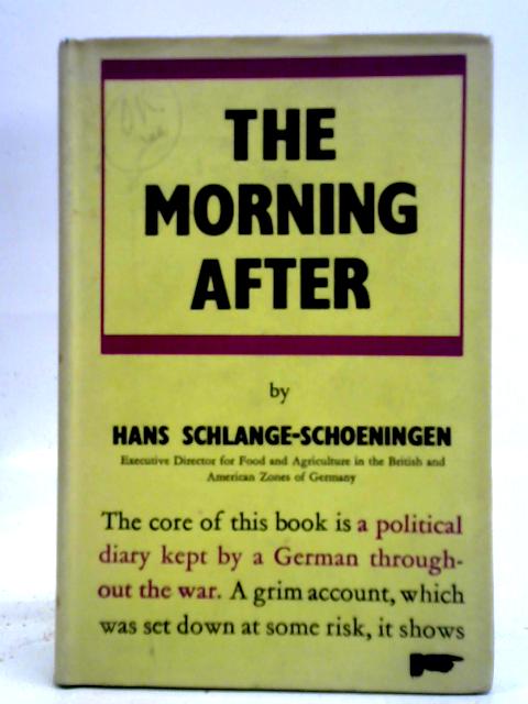 The Morning After von Hans Schlange Schoeningen