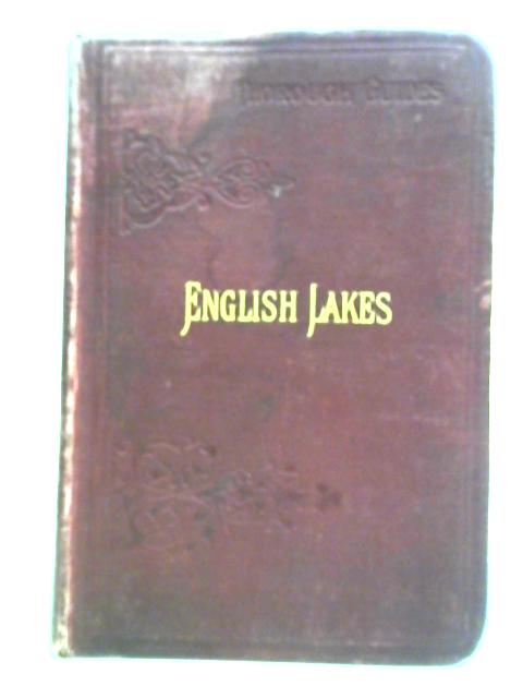 The English Lake District: Thorough Guides Series By M. J. B. Baddeley