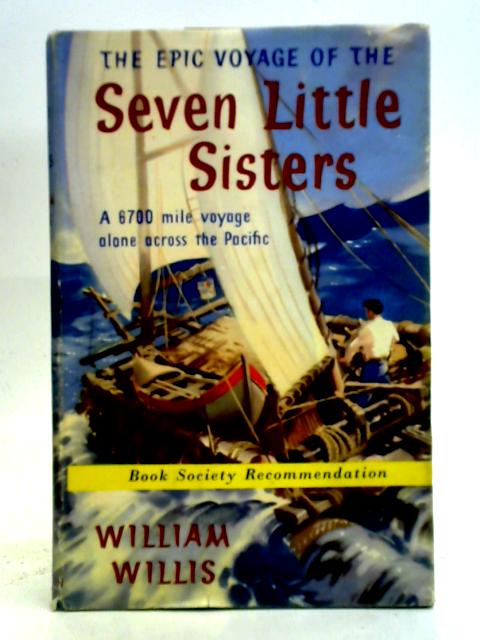 The Epic Voyage of The Seven Little Sisters By William Willis