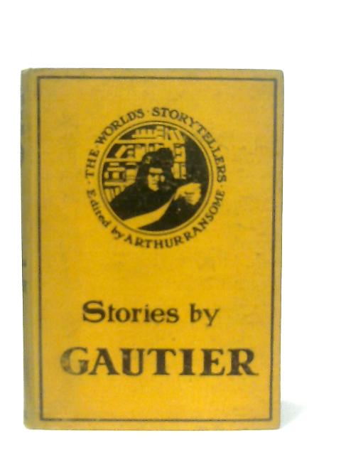 Stories by Theophile Gautier von Lafcadio Hearn (Trans.)