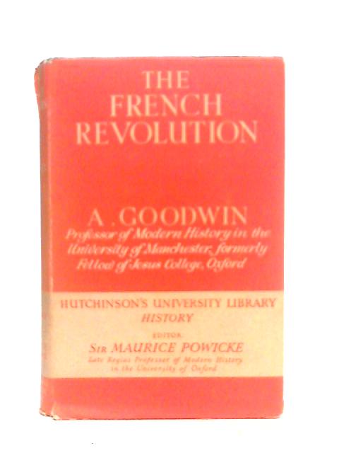 The French Revolution By A.Goodwin
