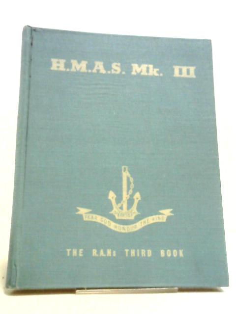 H.M.A.S. Mk. 3 von Serving Personnel Of The R.A.N