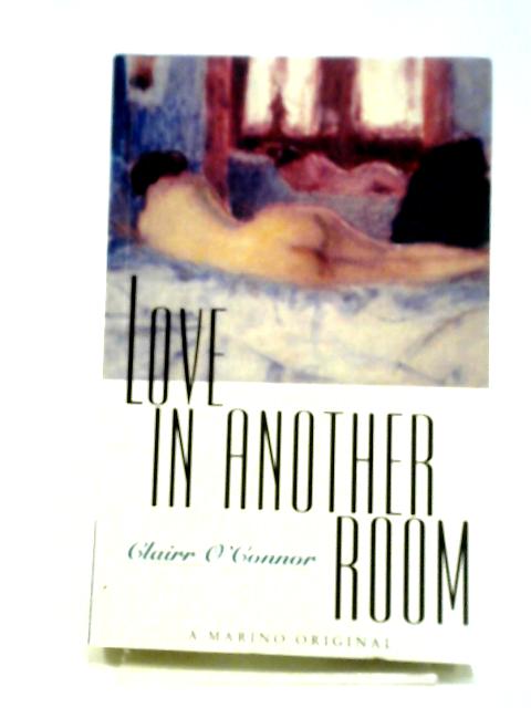 Love in Another Room par Clairr O'Connor