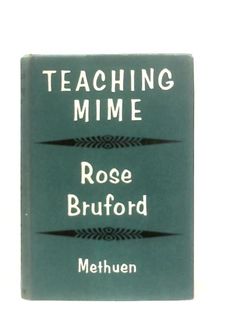 Teaching Mime By Rose Bruford