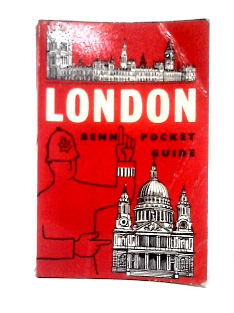 London: Benn Pocket Guide By Unstated