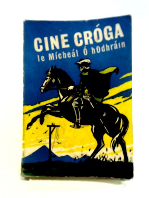 An Cine Croga By Micheal O'hOdhrain