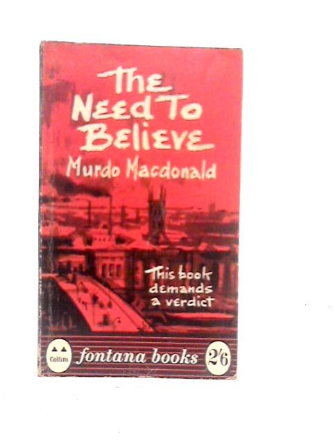 The Need to Believe von Murdo Macdonald