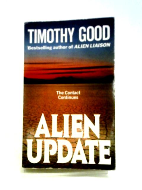 Alien Update By Timothy Good