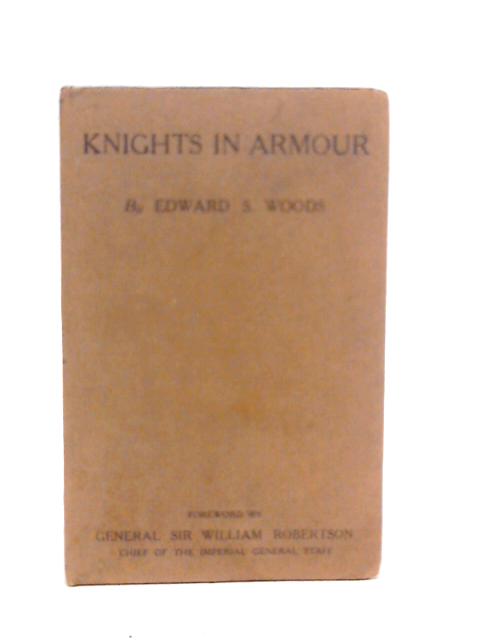 Knights in Armour von Edward S.Woods