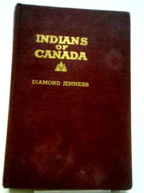 The Indians of Canada von Diamond Jenness