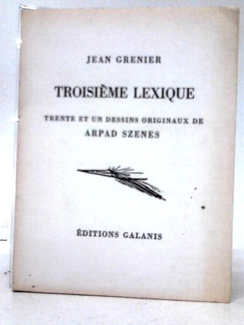 Troisieme Lexique By Jean Grenier