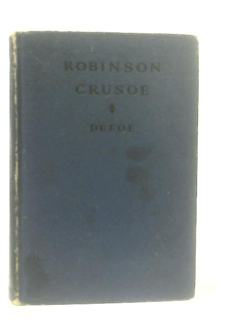 The Life and Adventures of Robinson Crusoe von Daniel Defoe