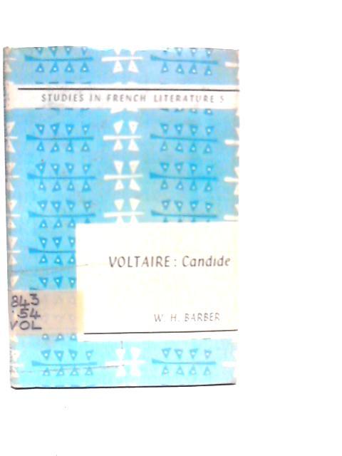 Voltaire: Candide By W.H.Barber