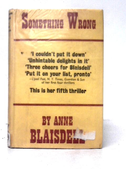 Something Wrong By Anne Blaisdell