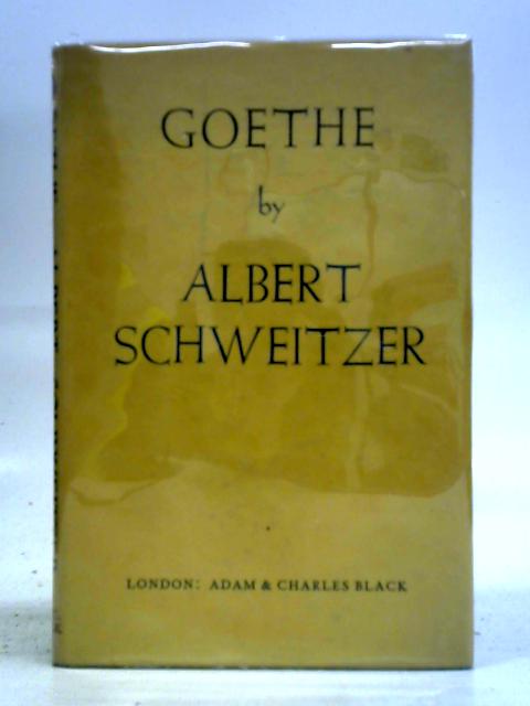 Goethe von Albert Schweitzer