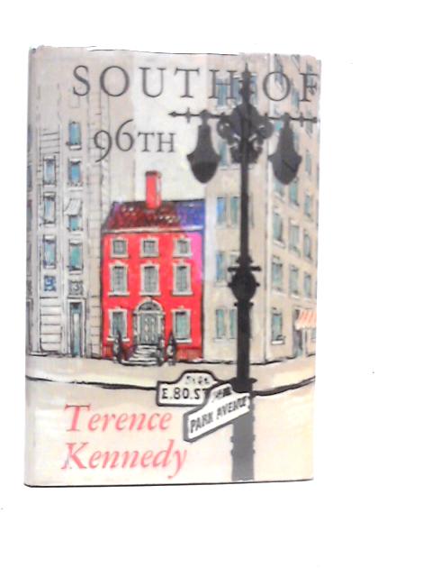 South of 96th By Terence Kennedy