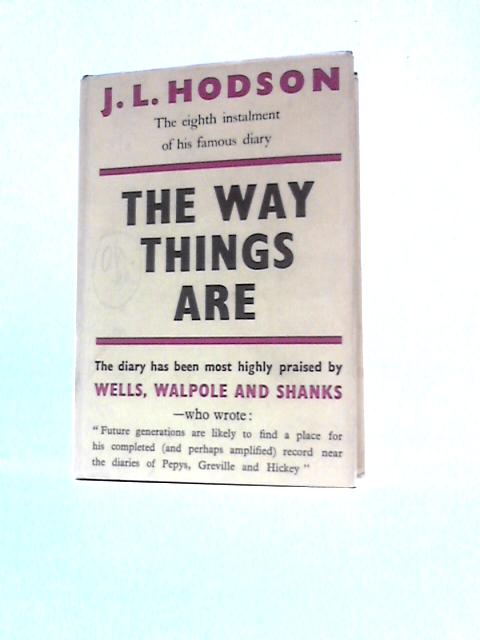 The Way Things Are By James Lansdale Hodson