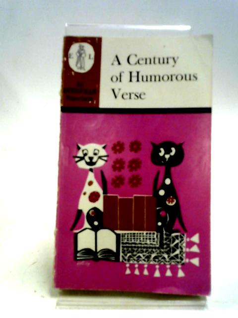 A Century of Humorous Verse 1850- 1950 By Roger Lancelyn Green (editor)