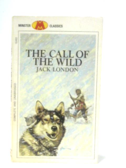 The Call of the Wild By Jack London