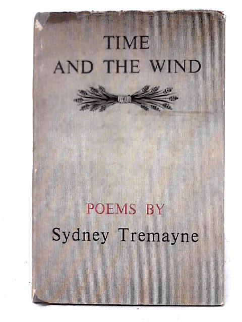 Time And The Wind By Sydney Tremayne