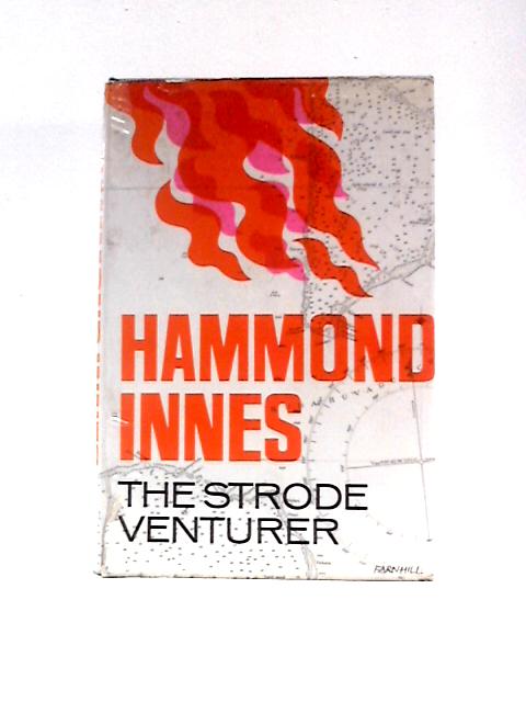 The Strode Venturer By Hammond Innes