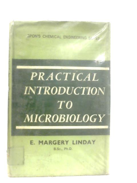 Practical Introduction To Microbiology von E. Margery Linday
