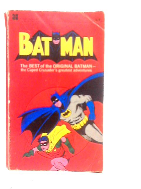 The Legend Of The Batman By Bob Kane