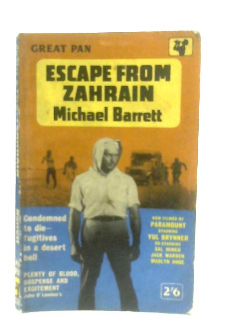 Escape from Zahrain By Michael Barrett